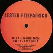 Lester Fitzpatrick - Danger Room / Lost Souls