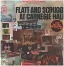 LP - Lester Flatt and Earl Scruggs - At Carnegie Hall! - mono