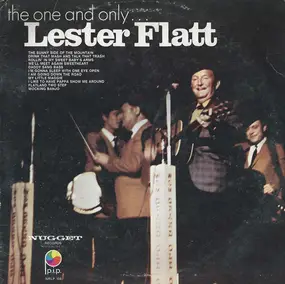 Lester Flatt & The Nashville Grass - The One And Only...