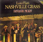 Lester Flatt & The Nashville Grass - Fantastic Pickin'