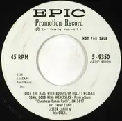 Lester Lanin And His Orchestra - Deck The Halls With Boughs Of Holly; Wassail Song; Good King Wenceslas / Sleigh Ride