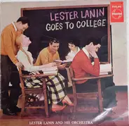 Lester Lanin And His Orchestra - Lester Lanin Goes To College