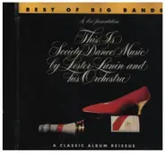 Lester Lanin And His Orchestra - This Is Society Dance Music