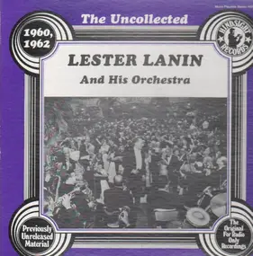 Lester Lanin & His Orchestra - The Uncollected 1960, 1962