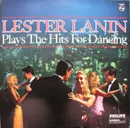 Lester Lanin - Lester Lanin Plays The Hits For Dancing