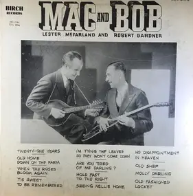 Lester McFarland And Robert A. Gardner - Mac And Bob