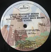 LP - Lester 'Roadhog' Moran & The Cadillac Cowboys - Alive At The Johnny Mack Brown High School