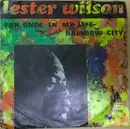 7inch Vinyl Single - Lester Wilson - For Once In My Life / Rainbow City