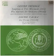 LP - Lester Trimble / Louise Talma - Symphony in Two Movements / Five Episodes for Orchestra / La Corona