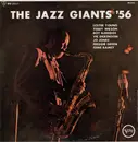 LP - Lester Young , Teddy Wilson , Roy Eldridge , Vic Dickenson , Jo Jones , Freddie Green , Gene Ramey - The Jazz Giants '56 - Label Variation (UK)