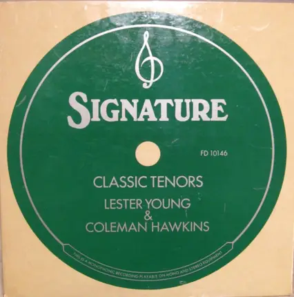 Lester Young / Coleman Hawkins - Classic Tenors