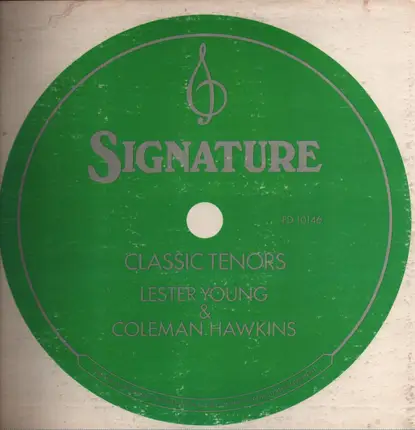Lester Young / Coleman Hawkins - Classic Tenors