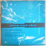 Lester Young And Leon 'Chu' Berry - Prez And Chu (Tops on Tenor)