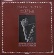 LP - Lester Young Featuring Count Basie - The Immortal Lester Young