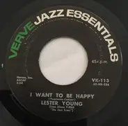 Lester Young - I Want To Be Happy