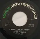 7inch Vinyl Single - Lester Young - I Want To Be Happy