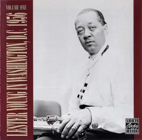 Lester Young - In Washington, D.C. 1956, Vol. 1
