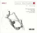 Double CD - Lester Young - Jazz Ballads 3 - Digipak
