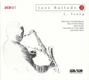 Double CD - Lester Young - Jazz Ballads 3 - Digipak