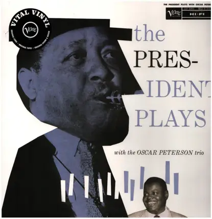 Lester Young /Oscar Peterson - The President Plays with the Oscar Peterson Trio