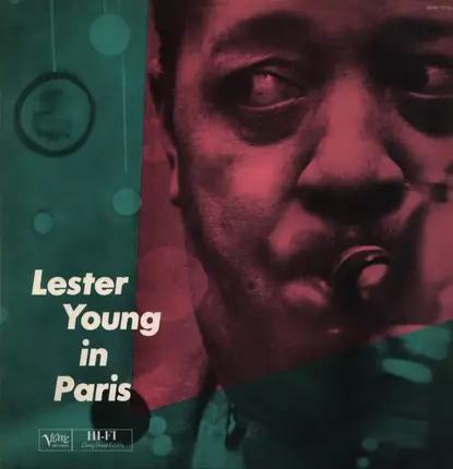 Lester Young - Lester Young In Paris