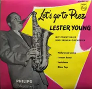 Lester Young With Count Basie Orchestra - Let's Go To Prez