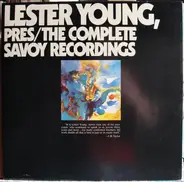 Lester Young - Pres/The Complete Savoy Recordings