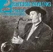 Lester Young - Prez Conferences