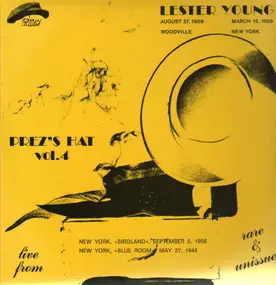 Lester Young - Prez's Hat Vol.4