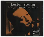 Lester Young - Washington Sessions