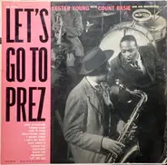 Lester Young Mit Count Basie Orchestra - Let's Go To Prez