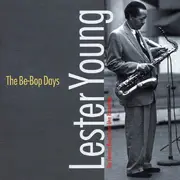 CD - Lester Young - The Be-Bop Days