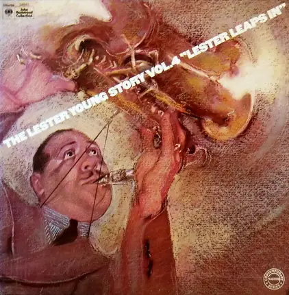 Lester Young - The Lester Young Story Vol. 4 - Lester Leaps In