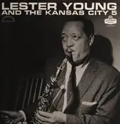 LP - Lester Young - Lester Young With The Kansas City Five