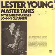 LP - Lester Young - Master Takes With Earle Warren & Johnny Guarnieri