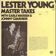 Lester Young - Master Takes With Earle Warren & Johnny Guarnieri