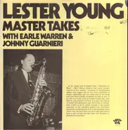 Lester Young - Master Takes With Earle Warren & Johnny Guarnieri