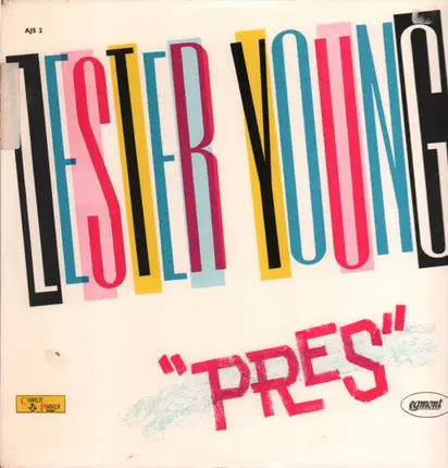 Lester Young - Pres