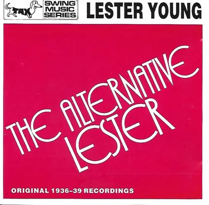 Lester Young - The Alternative Lester