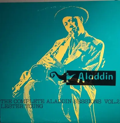 Lester Young - The Complete Aladdin Recordings Of Lester Young Vol. 2