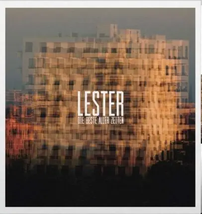Lester - Die Beste Aller Zeiten