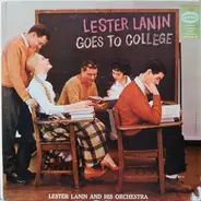 Lester Lanin And His Orchestra - Goes To College