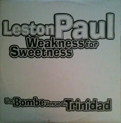 Leston Paul - Weakness For Sweetness