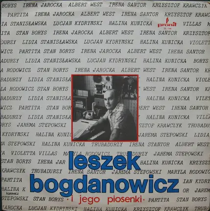 Leszek Bogdanowicz - Leszek Bogdanowicz I Jego Piosenki