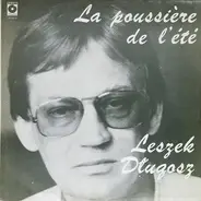 Leszek Długosz - La Poussière De L'Été