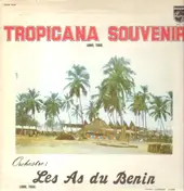 Les As Du Bénin - Tropicana Souvenir