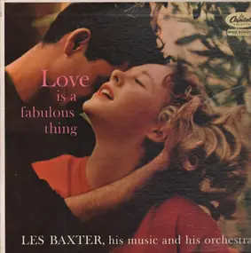 Les Baxter - Love Is A Fabulous Thing