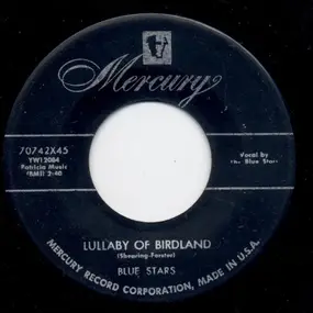 Blue Stars - Lullaby Of Birdland / That's My Girl