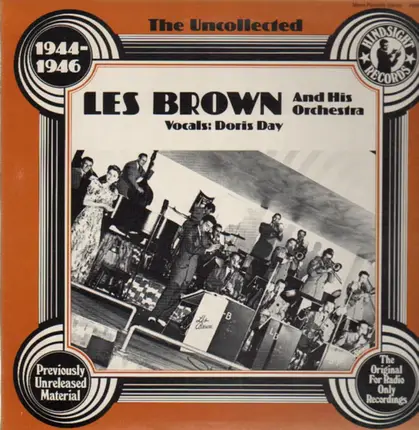 Les Brown And His Orchestra - The Uncollected 1944-46