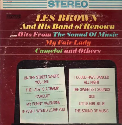 Les Brown And His Band Of Renown - Plays Hits From Sound Of Music, My Fair Lady, Camelot, And Others